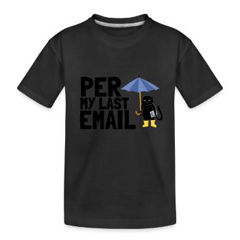Bureau sarcastique - Par mon dernier e-mail - T-shirt bio Premium Enfant - noir - Devant