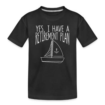 Oui, j’ai un plan de retraite Funny Sailor - T-shirt bio Premium Enfant - noir - Devant