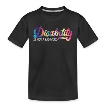 La débilité n’est pas un mauvais mot maladie - T-shirt bio Premium Enfant - noir - Devant