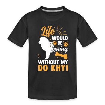 Ennuyeux sans Do Khyi Mastiff tibétain - T-shirt bio Premium Enfant - noir - Devant