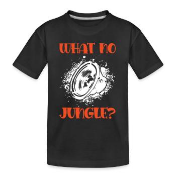 jungle musik lustiger spruch - Kinder Premium Bio T-Shirt - Schwarz - Vorne