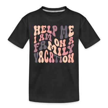 Au secours, je suis en vacances en famille - T-shirt bio Premium Enfant - noir - Devant