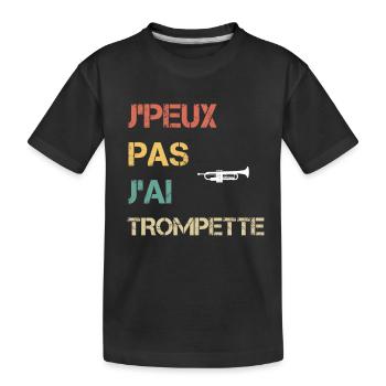 je peux pas j'ai trompette cadeau trompetiste - T-shirt bio Premium Enfant - noir - Devant