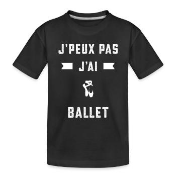 je peux pas j'ai ballet danseur cadeau - T-shirt bio Premium Enfant - noir - Devant