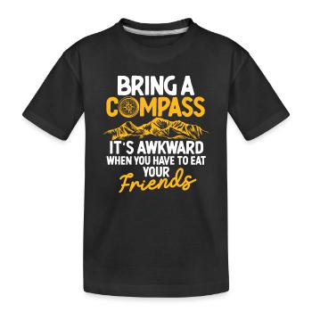 Apportez une boussole C’est embarrassant et drôle - T-shirt bio Premium Enfant - noir - Devant