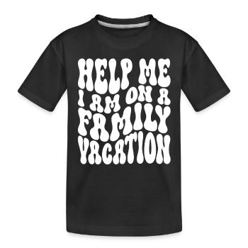 Au secours, je suis en vacances en famille - T-shirt bio Premium Enfant - noir - Devant