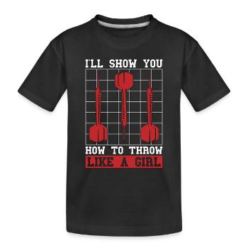 Target Sports I'll Show You How To Throw Bullseye - Kinder Premium Bio T-Shirt - Schwarz - Vorne
