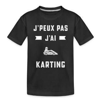je peux pas j'ai karting pilote cadeau - T-shirt bio Premium Enfant - noir - Devant