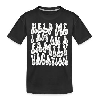 Au secours, je suis en vacances en famille - T-shirt bio Premium Enfant - noir - Devant