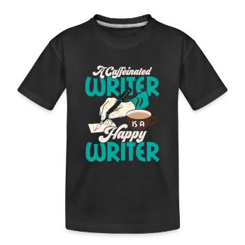 A Caffeinated Writer Is A Happy Writer Book Novel - Kids' Premium Organic T-Shirt - black - Front