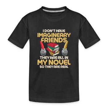 Je n’ai pas d’amis imaginaires Écrivain Auteur Nove - T-shirt bio Premium Enfant - noir - Devant