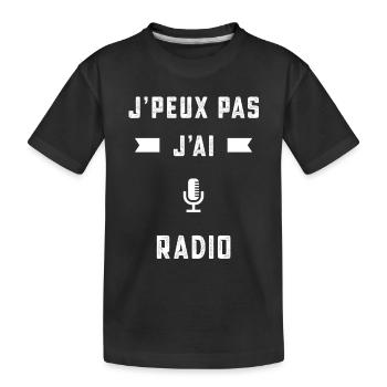 je peux pas j'ai radio animateur cadeau - T-shirt bio Premium Enfant - noir - Devant
