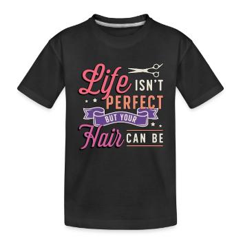 Hairstylist Life Isn't Perfect But Hairdresser - Kids' Premium Organic T-Shirt - black - Front