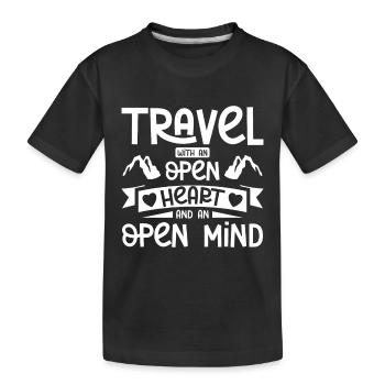 Travel with an open heart and an open mind - Kinder Premium Bio T-Shirt - Schwarz - Vorne