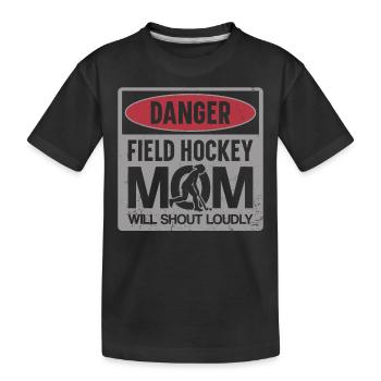 Field Hockey Mom Danger Field - Kinder Premium Bio T-Shirt - Schwarz - Vorne