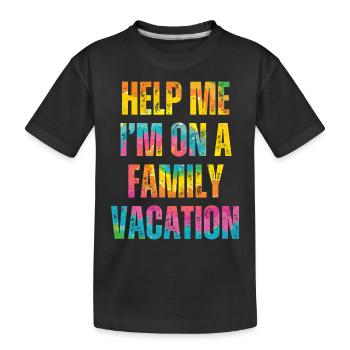 Au secours, je suis en vacances en famille - T-shirt bio Premium Enfant - noir - Devant