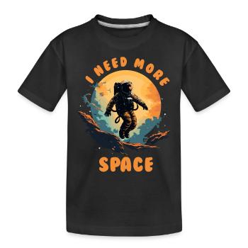 Astronaut I Need More Space - Kinder Premium Bio T-Shirt - Schwarz - Vorne