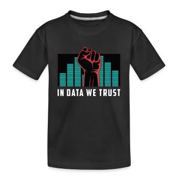 Data Mining In Data We Trust Programming Analyst - Kinder Premium Bio T-Shirt - Schwarz - Vorne