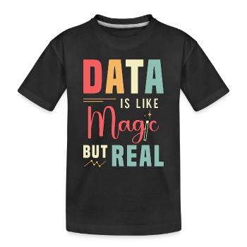 Les données des analystes de données sont comme de la magie, mais de vrais analystes - T-shirt bio Premium Enfant - noir - Devant