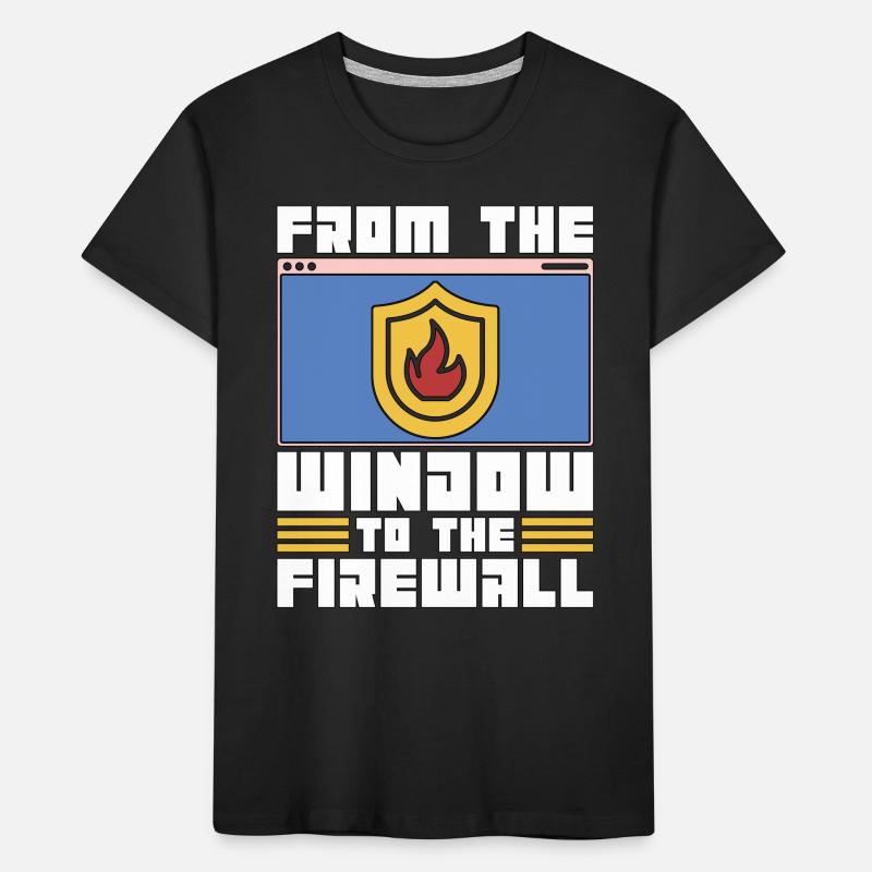 Cybersecurity From The Window To The Programming Kinder Premium Bio T-Shirt