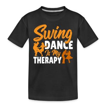 Dancer Swing Dance Is My Therapy Swing Dancing - Kids' Premium Organic T-Shirt - black - Front