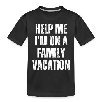 Au secours, je suis en vacances en famille - T-shirt bio Premium Enfant - noir - Devant
