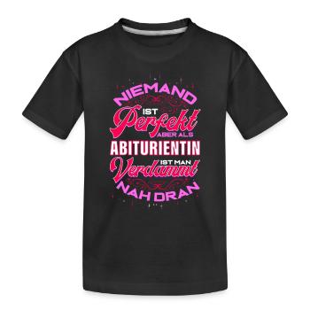 Abiturientin Abschluss Geschenk Abitur für - Kinder Premium Bio T-Shirt - Schwarz - Vorne