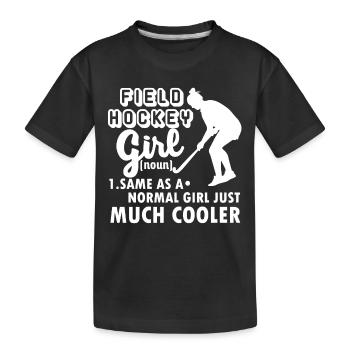 Field Hockey Field Hockey Girl Definition - Kids' Premium Organic T-Shirt - black - Front