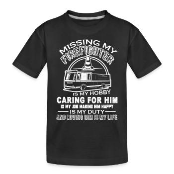 Firefighter Missing My Firefighter - Kids' Premium Organic T-Shirt - black - Front