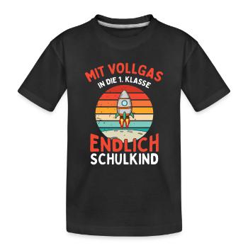 Mit Vollgas in die 1. Klasse - Kinder Premium Bio T-Shirt - Schwarz - Vorne
