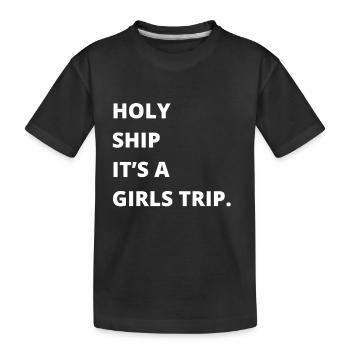 Croisière Vacances en famille - Holy Ship Girls Trip - T-shirt bio Premium Enfant - noir - Devant