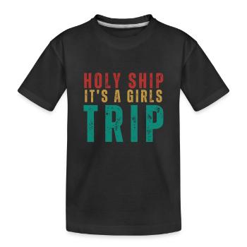 Croisière Vacances en famille - Holy Ship Girls Trip - T-shirt bio Premium Enfant - noir - Devant