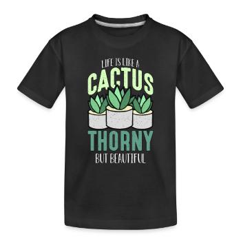 Succulent Life Is Like A Cactus Thorny Plant Lover - Kids' Premium Organic T-Shirt - black - Front