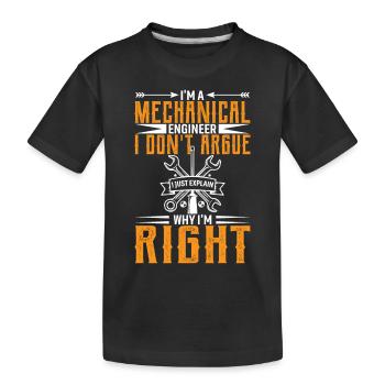 Ich Bin Maschinenbauingenieur Ich Streite Nicht - Kinder Premium Bio T-Shirt - Schwarz - Vorne