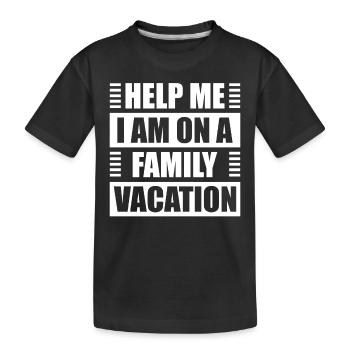 Au secours, je suis en vacances en famille - T-shirt bio Premium Enfant - noir - Devant