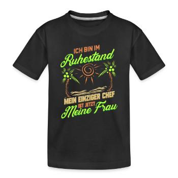 Ruhestand Lustig für Rentner Ehemann Opa Abschied - Kinder Premium Bio T-Shirt - Schwarz - Vorne