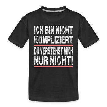 Ich Bin Nicht Kompliziert für Männer und Fauen - Kinder Premium Bio T-Shirt - Schwarz - Vorne