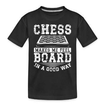 Schach Gibt Mir Das Gefühl, Brett Zu - Kinder Premium Bio T-Shirt - Schwarz - Vorne