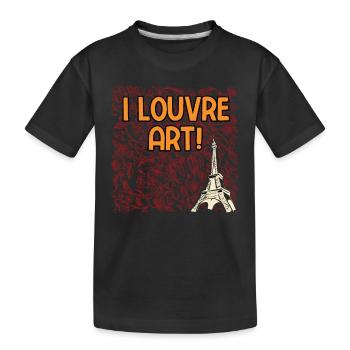 I Louvre Art French Lifestyle France Habits Home - Kinder Premium Bio T-Shirt - Schwarz - Vorne