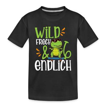 Kindergeburtstag T-Shirt Endlich Wild frech Feier - Kinder Premium Bio T-Shirt - Schwarz - Vorne
