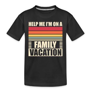 Au secours, je suis en vacances en famille - T-shirt bio Premium Enfant - noir - Devant