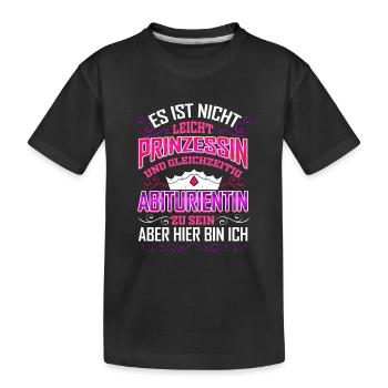 Abiturientin Abschluss Geschenk Prinzessin Abitur - Kinder Premium Bio T-Shirt - Schwarz - Vorne