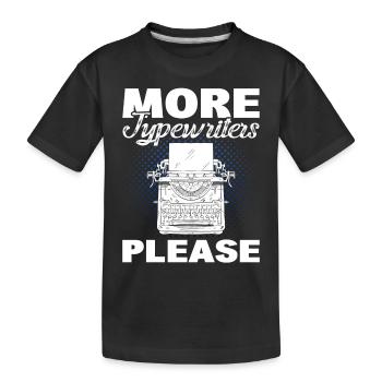 Plus de machines à écrire S’il vous plaît Machine à écrire Auteur - T-shirt bio Premium Enfant - noir - Devant