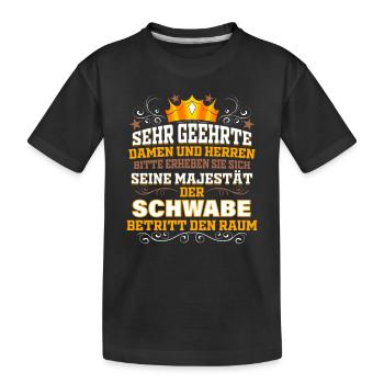 Schwabe Geschenk für Schwaben Schwäbisch Spruch - Kinder Premium Bio T-Shirt - Schwarz - Vorne