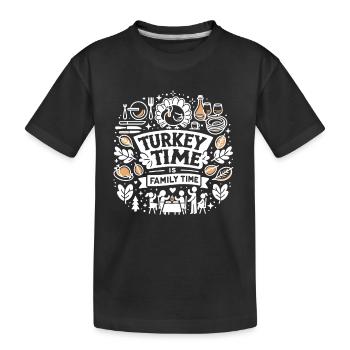 Turkey Time is Family Time - Kids' Premium Organic T-Shirt - black - Front