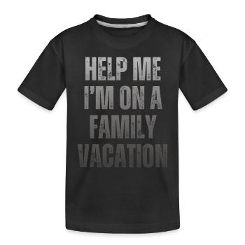 Au secours, je suis en vacances en famille - T-shirt bio Premium Enfant - noir - Devant