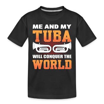 Moi et mon tuba allons conquérir le joueur de tuba mondial - T-shirt bio Premium Enfant - noir - Devant