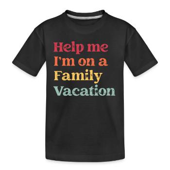 Au secours, je suis en vacances en famille - T-shirt bio Premium Enfant - noir - Devant