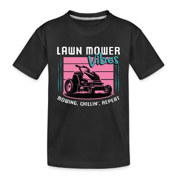 Mower Lawn Mower Vibes Mowing Chillin' Lawn Mowing - Kids' Premium Organic T-Shirt - black - Front