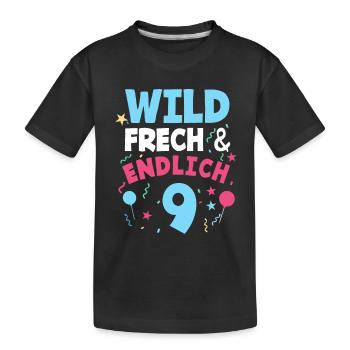 Kindergeburtstag T-Shirt Endlich Wild frech - Kinder Premium Bio T-Shirt - Schwarz - Vorne